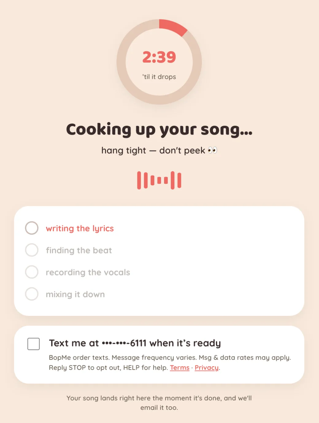 The BopMe screen shown while your song is being made (right after payment), with the unchecked ‘Text me when it’s ready’ SMS opt-in checkbox and its disclosure